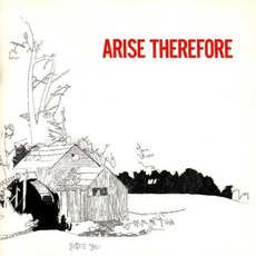 Arise Therefore mp3 Album by Palace Music