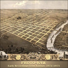 Early Recordings From Kansas 1971-73 mp3 Album by Proto-Kaw