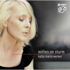Mitten Im Sturm mp3 Album by Katja Maria Werker