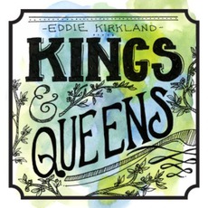 Kings & Queens mp3 Album by Eddie Kirkland