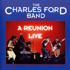 Reunion Live mp3 Live by The Charles Ford Band