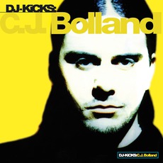DJ-Kicks: C.J. Bolland mp3 Compilation by Various Artists