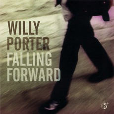 Falling Forward mp3 Album by Willy Porter