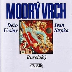 Modrý Vrch mp3 Album by Dežo Ursiny & Ivan Štrpka