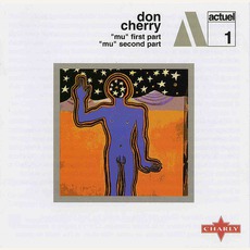 Mu (First And Second Parts) (Remastered) mp3 Album by Don Cherry