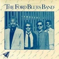 The Ford Blues Band mp3 Album by The Ford Blues Band