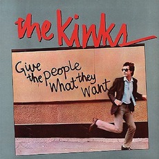 Give The People What They Want (Remastered) mp3 Album by The Kinks