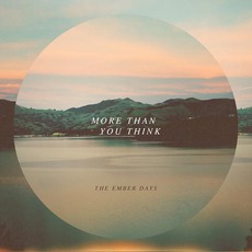 More Than You Think mp3 Album by The Ember Days