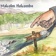 Down The River mp3 Album by Malcolm Holcombe
