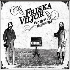 For New Beginnings mp3 Album by Friska Viljor