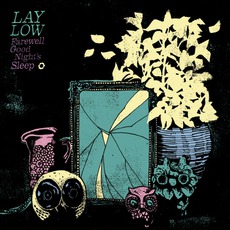 Farewell Good Night's Sleep mp3 Album by Lay Low