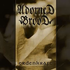 Erdenkraft mp3 Album by Adorned Brood