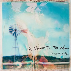 On Your Side mp3 Album by A Rocket To The Moon