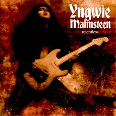 Relentless mp3 Album by Yngwie J. Malmsteen