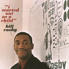 I Started Out As A Child mp3 Live by Bill Cosby