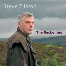The Reckoning mp3 Album by Steve Tilston