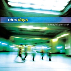 The Madding Crowd mp3 Album by Nine Days