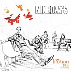 Slow Motion Life (Part One) mp3 Album by Nine Days