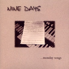 Monday Songs mp3 Album by Nine Days