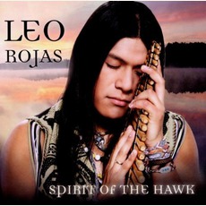 Spirit Of The Hawk mp3 Album by Leo Rojas