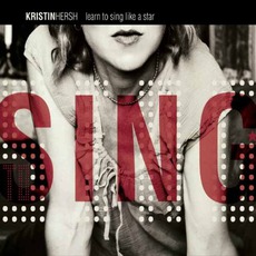 Learn To Sing Like A Star mp3 Album by Kristin Hersh