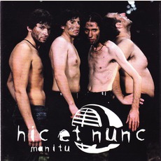 Manitu mp3 Album by Hic Et Nunc