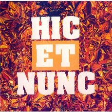 Hic Et Nunc mp3 Album by Hic Et Nunc