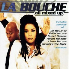 All Mixed Up mp3 Remix by La Bouche