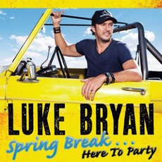 Spring Break...Here To Party mp3 Album by Luke Bryan