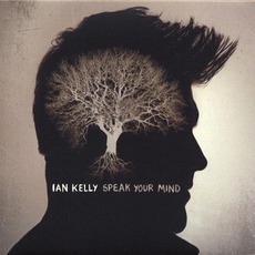 Speak Your Mind mp3 Album by Ian Kelly