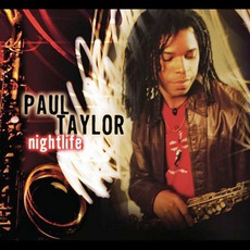 Nightlife mp3 Album by Paul Taylor