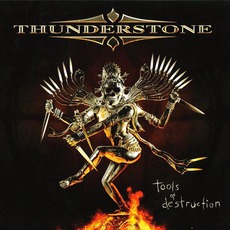 Tools Of Destruction (Limited Edition) mp3 Album by Thunderstone