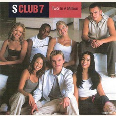 Two In A Million mp3 Single by S Club 7