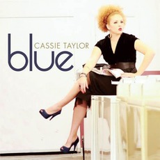 Blue mp3 Album by Cassie Taylor