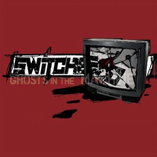 Ghosts In The Machine mp3 Album by Switched
