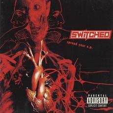 Spread Your E.P. mp3 Album by Switched