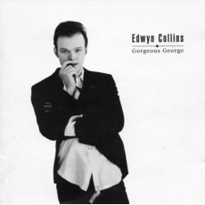 Gorgeous George mp3 Album by Edwyn Collins