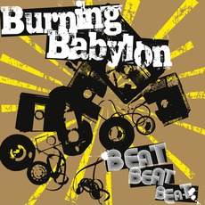 Beat Beat Beat mp3 Album by Burning Babylon
