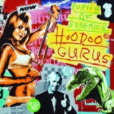 Purity Of Essence mp3 Album by Hoodoo Gurus