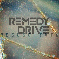 Resuscitate mp3 Album by Remedy Drive