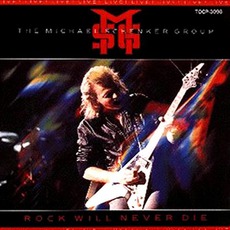 Rock Will Never Die mp3 Live by Michael Schenker Group
