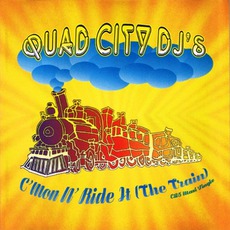 C'Mon N' Ride It (The Train) mp3 Single by Quad City DJ's