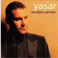 Sevdiğim Şarkılar mp3 Album by Yaşar