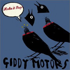Make It Pop mp3 Album by Giddy Motors