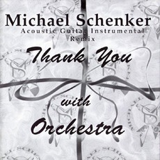 Thank You With Orchestra mp3 Album by Michael Schenker