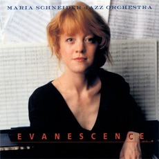 Evanescence mp3 Album by Maria Schneider Jazz Orchestra
