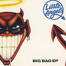 Big Bad EP mp3 Album by Little Angels