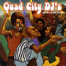 Get On Up And Dance mp3 Album by Quad City DJ's