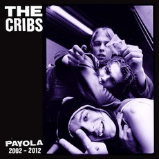 Payola (Deluxe Edition) mp3 Artist Compilation by The Cribs