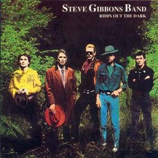 Ridin' Out The Dark mp3 Live by The Steve Gibbons Band